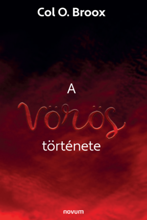 A VÖRÖS története